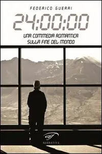 Vendita Finale 24 00 00. Una commedia romantica sulla fine del mondo