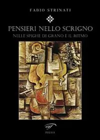 Pensieri nello scrigno. Nelle spighe di grano è il ritmo Sconto