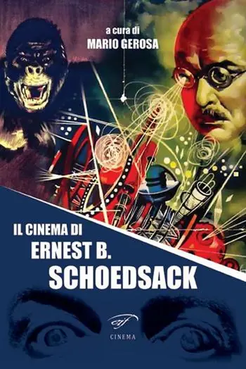 A Buon Prezzo Il cinema di Ernest B. Schoedsack