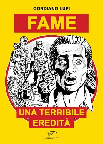 Consegna Rapida Fame. Una terribile eredità