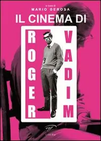 Nuova Collezione Il cinema di Roger Vadim