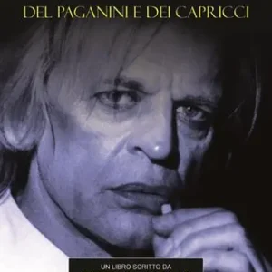 Affare Klaus Kinski. Del Paganini e dei capricci