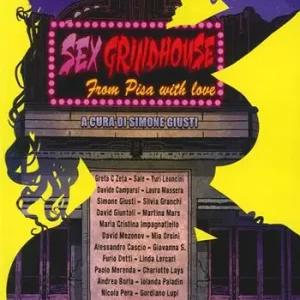 Sex grindhouse. From Pisa with love Professionale
