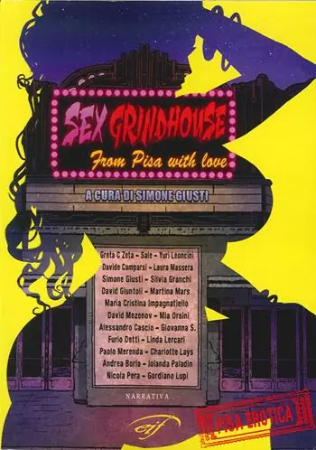 Sex grindhouse. From Pisa with love Professionale
