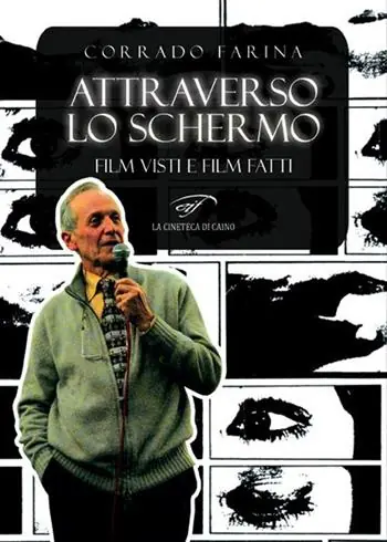 Bestseller Attraverso lo schermo. Film visti e film fatti