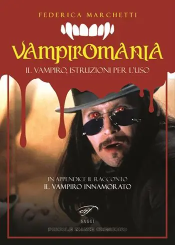 Spedizione Espresso Vampiromania. Il vampiro, istruzioni per l‘uso