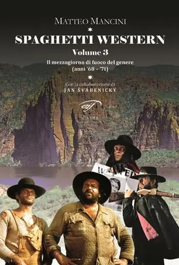 Vendita Finale Spaghetti Western. Vol. 3 Il mezzogiorno di fuoco del genere (anni ‘68-‘71)