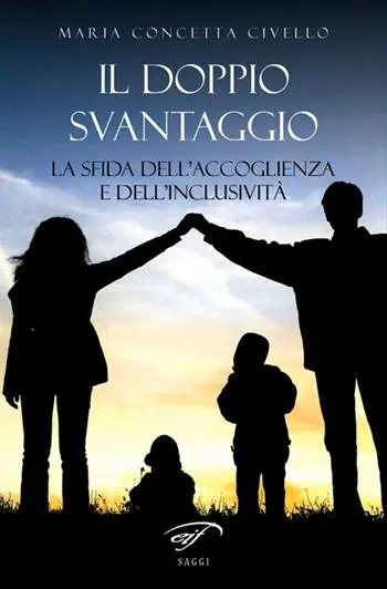 Spedito Oggi Il doppio svantaggio. La sfida dell’accoglienza e dell’inclusività