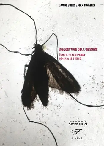 Soggettive dell’orrore. Come il film di paura pensa a se stesso Nuova Collezione