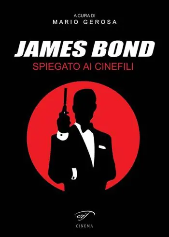 Ultime Pezzi James Bond spiegato ai cinefili