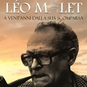 La Parigi di Léo Malet. A vent’anni dalla sua scomparsa Offerta Del Giorno