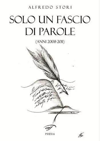 Nuovo Arrivo Solo un fascio di parole (anni 2008-2011)