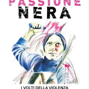 Professionale Passione nera. I volti della violenza nel cinema italiano d’autore