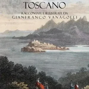 Acquista Ora Leggende dell‘arcipelago toscano