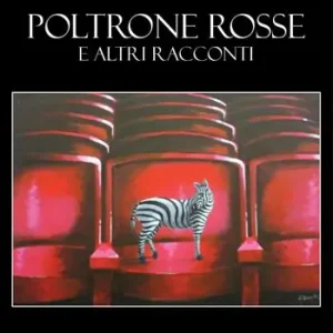 Promozione Esclusiva Poltrone rosse. E altri racconti