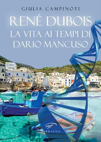 Renè Dubois. La vita ai tempi di Dario Mancuso Promozione Esclusiva