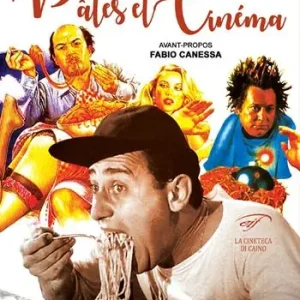 Occasione Imperdibile Pâtes et cinéma