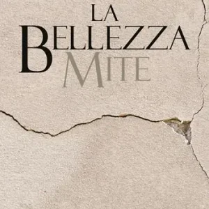 Quantità Limitata La bellezza mite