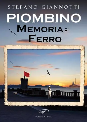 Piombino. Memoria di ferro Nuova Collezione
