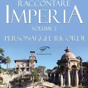 Raccontare Imperia. Vol. 2 Novità