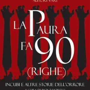La paura fa 90 (righe). Incubi e altre storie dell’orrore Compra Adesso