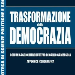 Offerta Lampo Trasformazione della democrazia