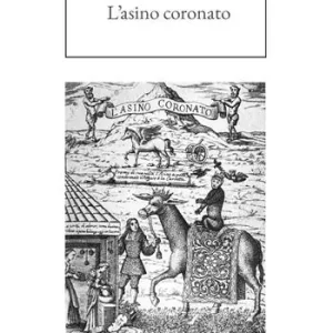Occasione L‘ asino coronato