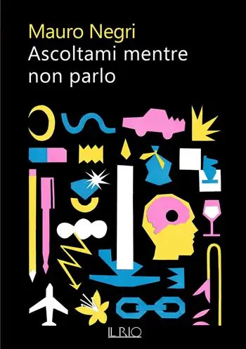 Ascoltami mentre non parlo Compra Online