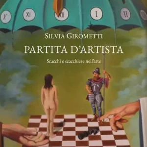 Affare Partita d‘artista. Scacchi e scacchiere nell‘arte. Ediz. illustrata