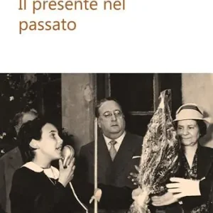 Nuova Collezione Il presente nel passato