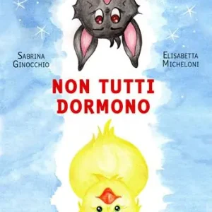 Non tutti dormono. Ediz. a colori Direttamente Dal Produttore