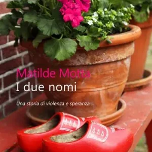 I due nomi. Una storia di violenza e speranza Miglior Prezzo