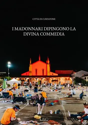 I madonnari dipingono la Divina Commedia-The madonnari paint the Divine Comedy. Ediz. illustrata Offerta Lampo