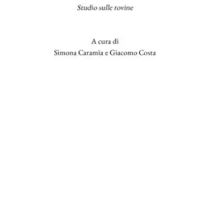 Promozione Esclusiva Paesaggio. Studio sulle rovine