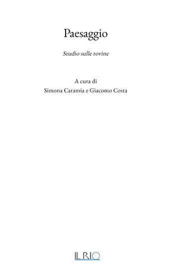Promozione Esclusiva Paesaggio. Studio sulle rovine