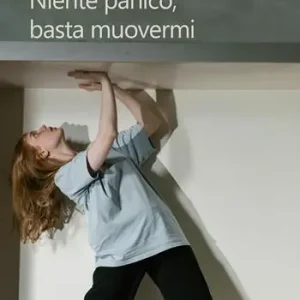 Miglior Prezzo Niente panico, basta muovermi