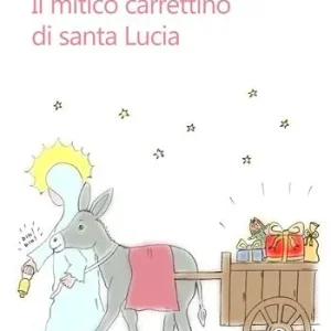 Il mitico carrettino di santa Lucia A Buon Prezzo