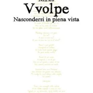 Nascondersi in piena vista Scelto Dai Clienti