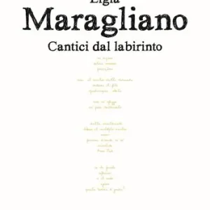 Cantici dal labirinto Acquista Ora