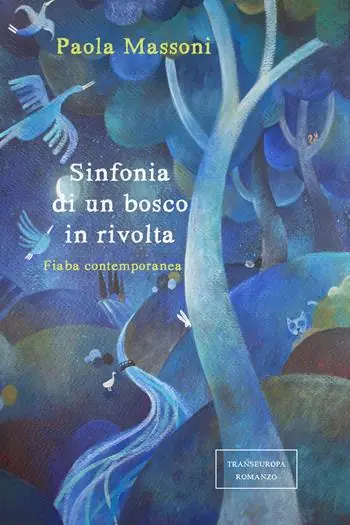 Prezzo Conveniente Sinfonia di un bosco in rivolta