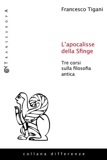 Promozione L‘apocalisse della sfinge. Tre corsi sulla filosofia antica