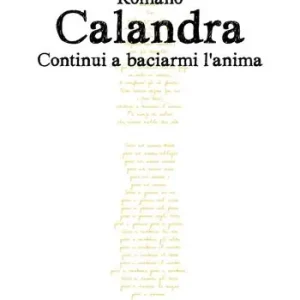 Continui a baciarmi l‘anima Scelto Dai Clienti