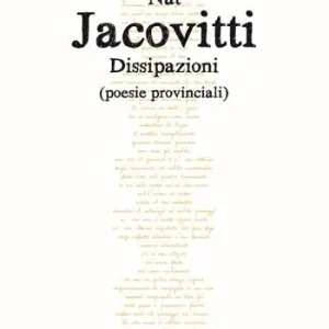 A Buon Prezzo Dissipazioni. Poesie provinciali