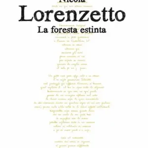 Quantità Limitata La foresta estinta