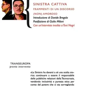 Pagamento Sicuro Sinistra cattiva. Frammenti di un discorso (non) amoroso