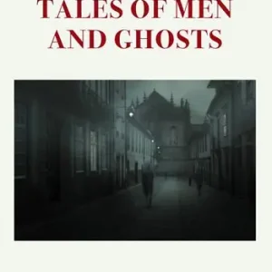 Tales of men and ghosts Compra Oggi Stesso