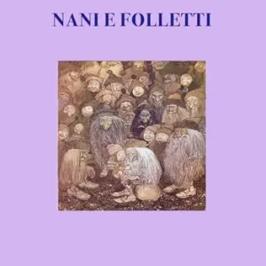 Prezzo Conveniente Nani e folletti