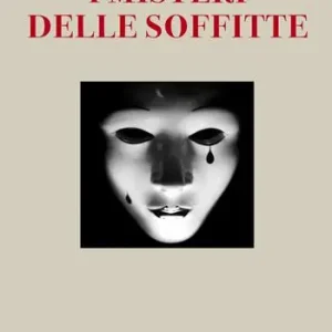 I misteri delle soffitte Ordina Subito