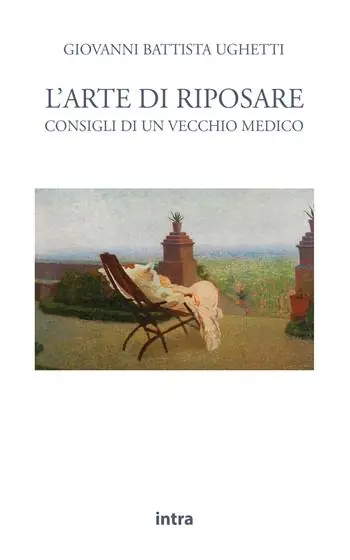 L‘arte di riposare. Consigli di un vecchio medico Compra Adesso