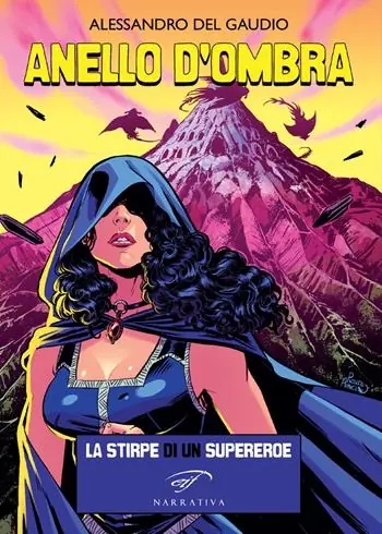 Offerta Del Giorno Anello d‘ombra. La stirpe di un supereroe